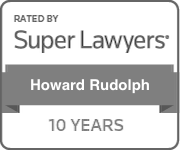 Rated by Super Lawyers | Howard Rudolph | 10 Years